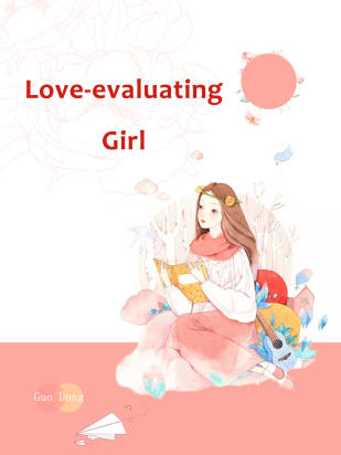Love-evaluating Girl